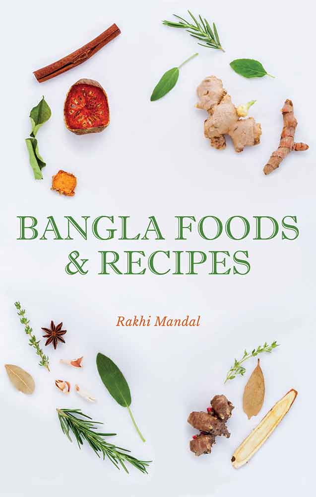 The Bangla Foods and Recipes Book